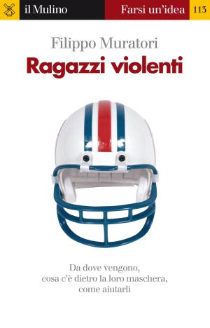 Cover of the book Ragazzi violenti by Cesare, Cornoldi, Giorgio, Israel