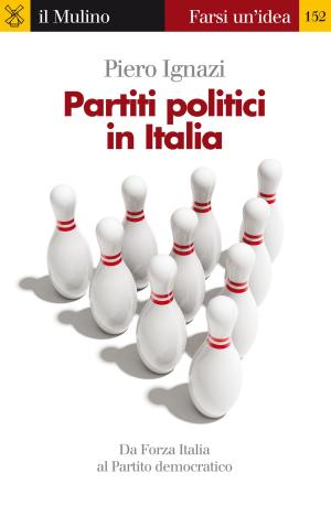 Cover of the book Partiti politici in Italia by Gianluca, Cuozzo