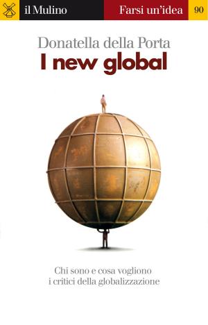 Cover of the book I new global by Raffaele, Bifulco