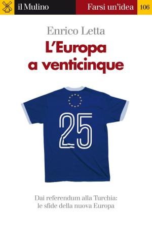 Cover of the book L'Europa a venticinque by Sabino, Cassese