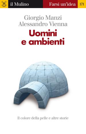 Cover of the book Uomini e ambienti by Emanuele, Felice