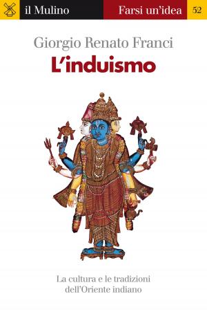 Cover of the book L'induismo by Paolo, Pombeni