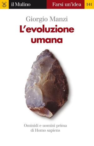 Cover of the book L'evoluzione umana by Remo, Bodei