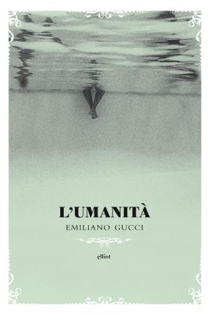Cover of the book L'umanità by Marilù Oliva