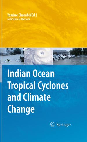 Cover of the book Indian Ocean Tropical Cyclones and Climate Change by Gabriel Lipshitz