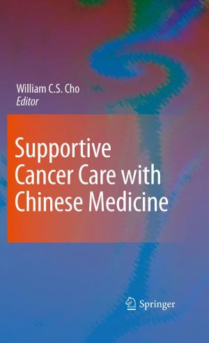 Cover of the book Supportive Cancer Care with Chinese Medicine by Peter Frölich