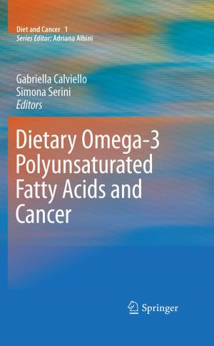 Cover of the book Dietary Omega-3 Polyunsaturated Fatty Acids and Cancer by J.E. Thomas