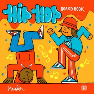 Cover of the book Hip Hop Board Book by Mandy Byrne