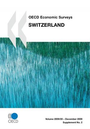 Cover of the book OECD Economic Surveys: Switzerland 2009 by Collectif