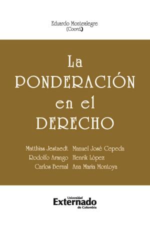 Cover of the book La ponderación en el derecho by Emilio Betti, José Félix Chamie