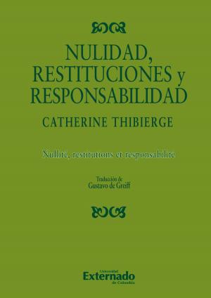 Cover of the book Nulidad, restituciones y responsabilidad by Manuel Atienza