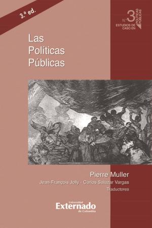 bigCover of the book Las políticas públicas, 3.ª ed. by 