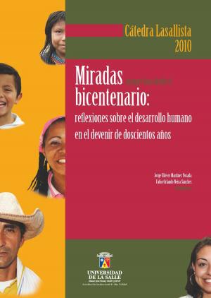 Cover of the book Cátedra Lasallista. Miradas prospectivas desde el bicentenario by Diego Hernán Arias