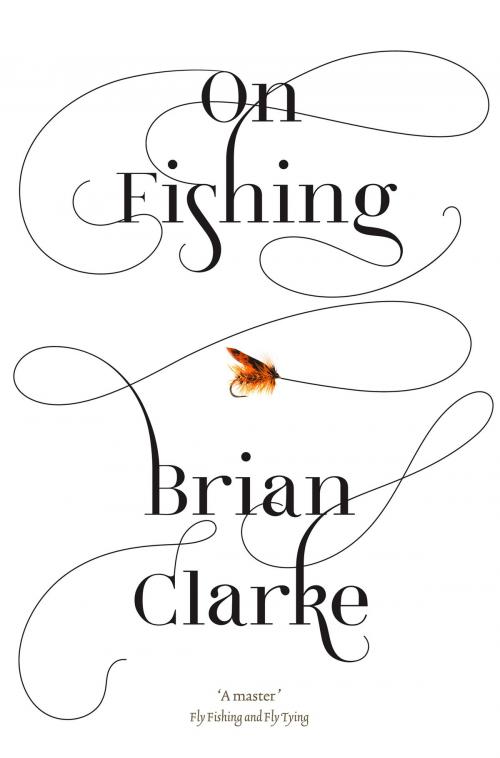 Cover of the book On Fishing by Brian Clarke, HarperCollins Publishers