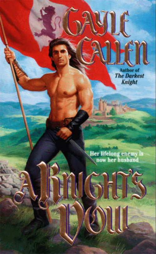 Cover of the book A Knight's Vow by Gayle Callen, HarperCollins e-books