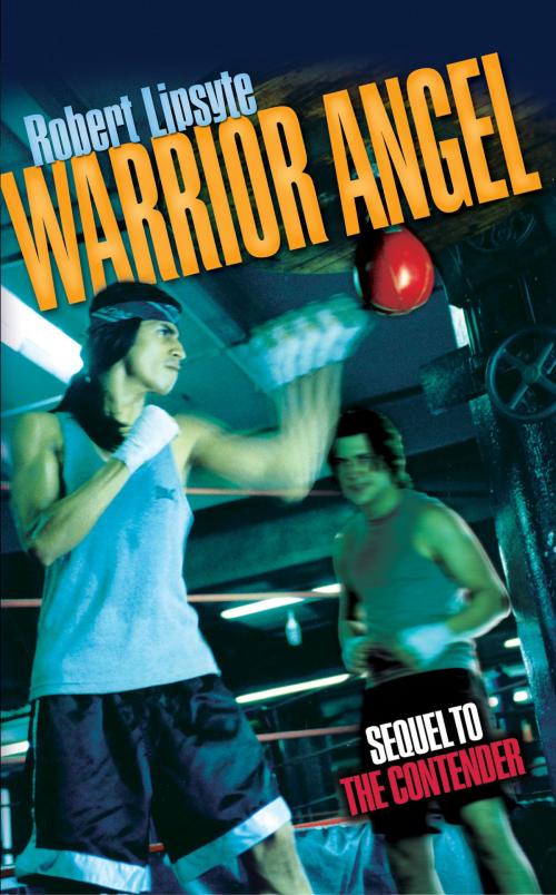 Cover of the book Warrior Angel by Robert Lipsyte, HarperTeen