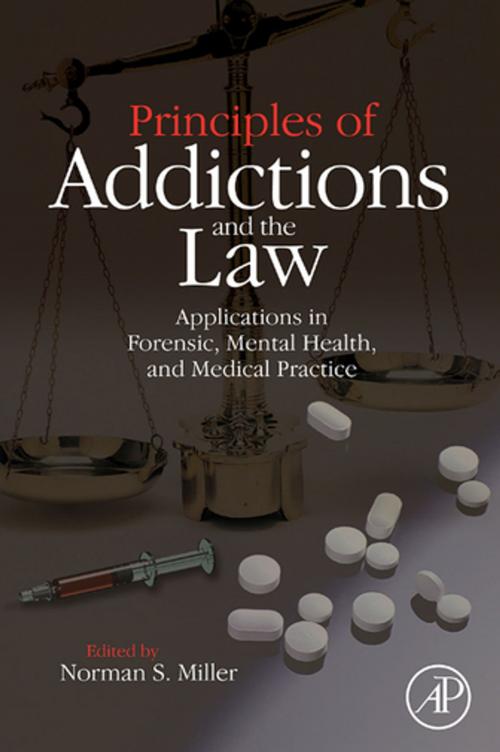 Cover of the book Principles of Addictions and the Law by , Elsevier Science
