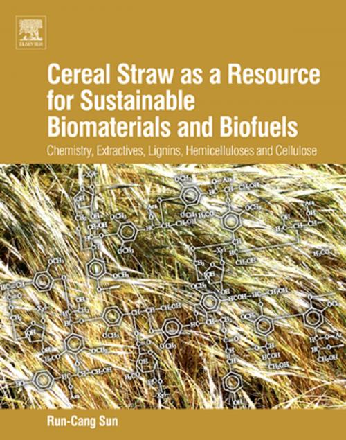 Cover of the book Cereal Straw as a Resource for Sustainable Biomaterials and Biofuels by RunCang Sun, Elsevier Science