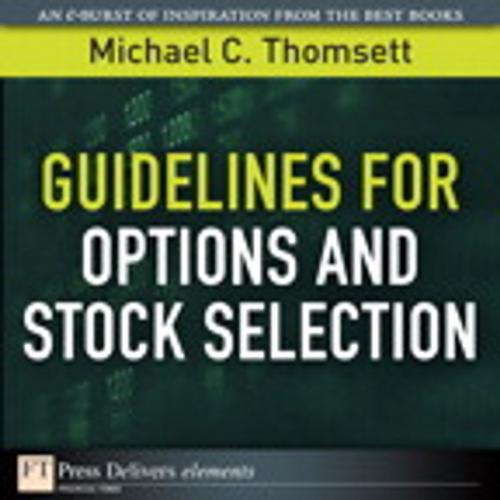 Cover of the book Guidelines for Options and Stock Selection by Michael C. Thomsett, Pearson Education