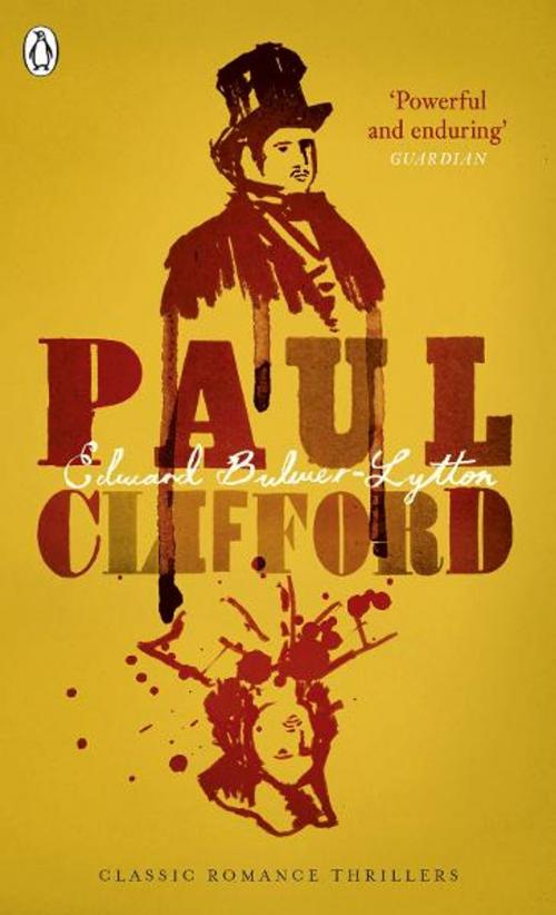 Cover of the book Paul Clifford by Edward Bulwer-Lytton, Penguin Books Ltd