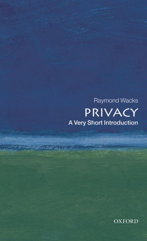 Cover of the book Privacy: A Very Short Introduction by Raymond Wacks, OUP Oxford