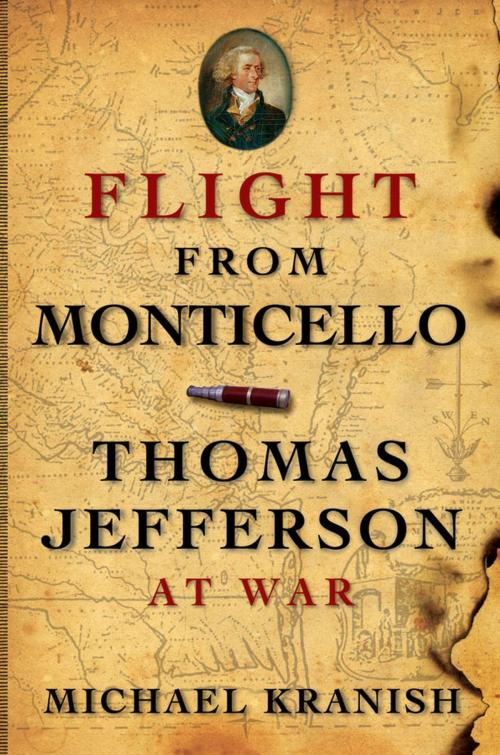 Cover of the book Flight from Monticello: Thomas Jefferson at War by Michael Kranish, Oxford University Press