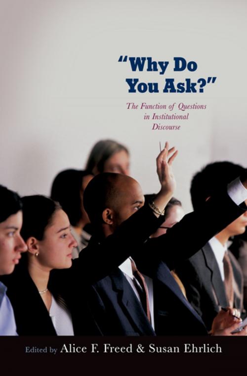 Cover of the book Why Do You Ask? by , Oxford University Press