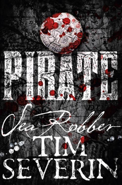 Cover of the book Sea Robber by Tim Severin, Pan Macmillan