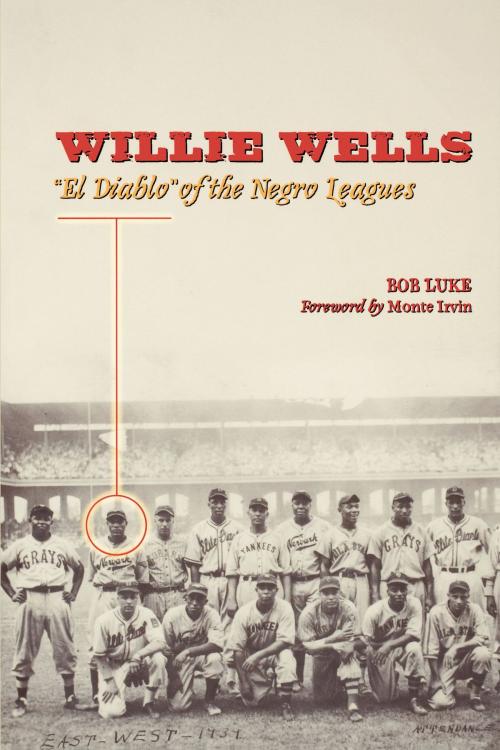 Cover of the book Willie Wells by Bob Luke, University of Texas Press