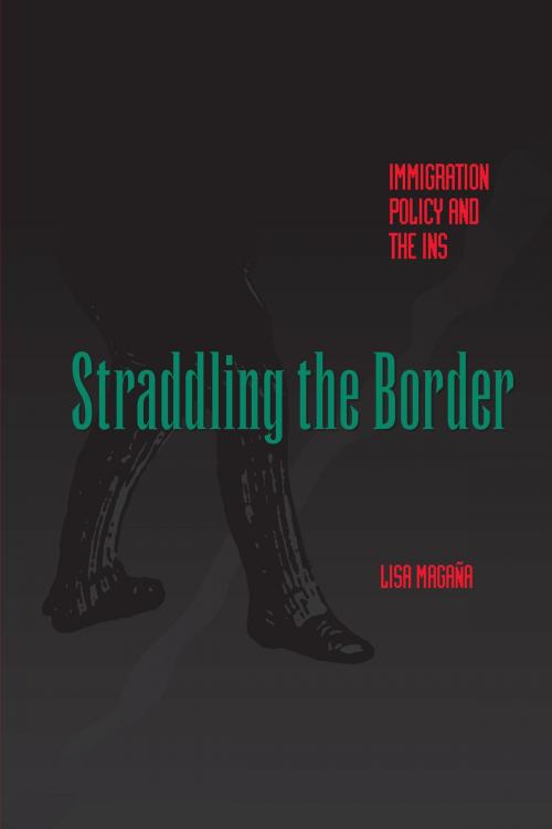 Cover of the book Straddling the Border by Lisa Magaña, University of Texas Press