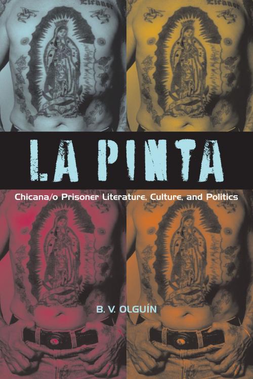 Cover of the book La Pinta by B. V. Olguín, University of Texas Press