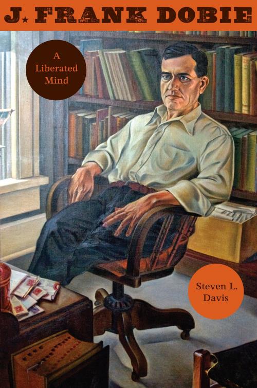 Cover of the book J. Frank Dobie by Steven L. Davis, University of Texas Press
