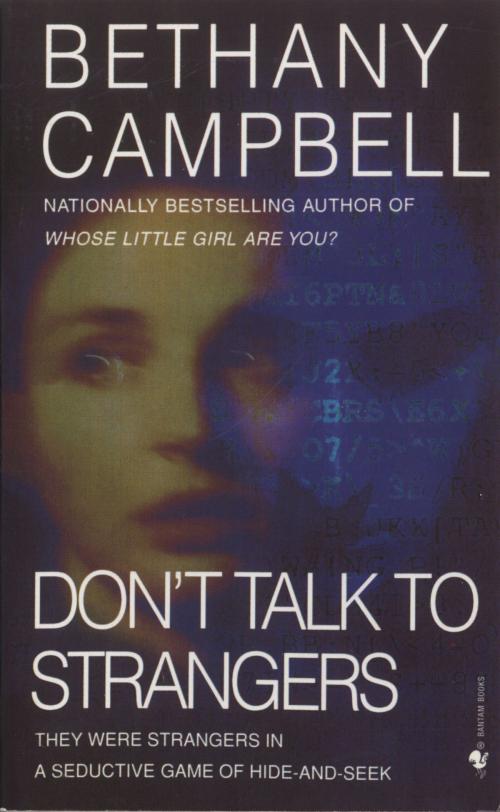 Cover of the book Don't Talk to Strangers by Bethany Campbell, Random House Publishing Group