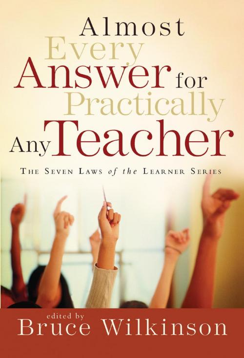 Cover of the book Almost Every Answer for Practically Any Teacher by Bruce Wilkinson, The Crown Publishing Group