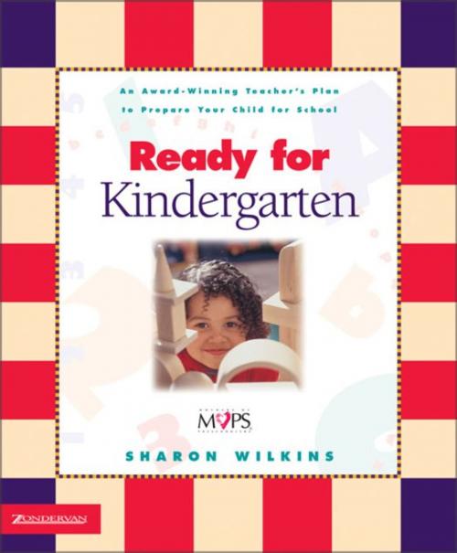 Cover of the book Ready for Kindergarten by Sharon Wilkins, Zondervan