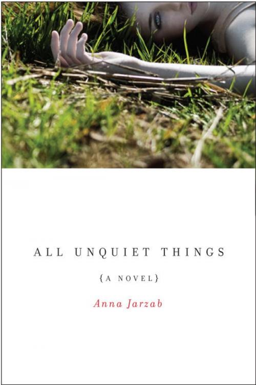 Cover of the book All Unquiet Things by Anna Jarzab, Random House Children's Books
