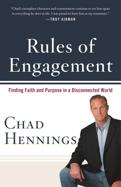 Cover of the book Rules of Engagement by Chad Hennings, FaithWords
