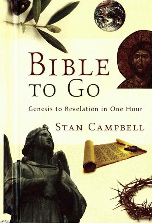 Cover of the book Bible to Go by Stan Campbell, FaithWords