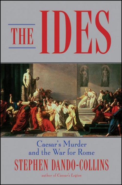 Cover of the book The Ides by Stephen Dando-Collins, Turner Publishing Company