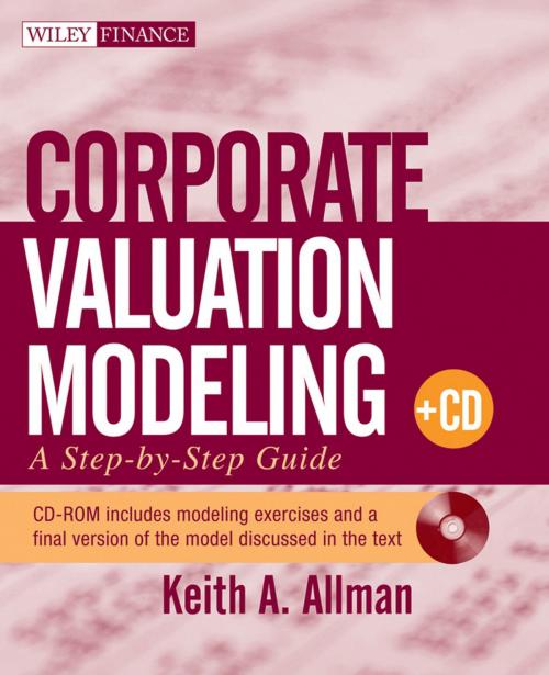 Cover of the book Corporate Valuation Modeling by Keith A. Allman, Wiley
