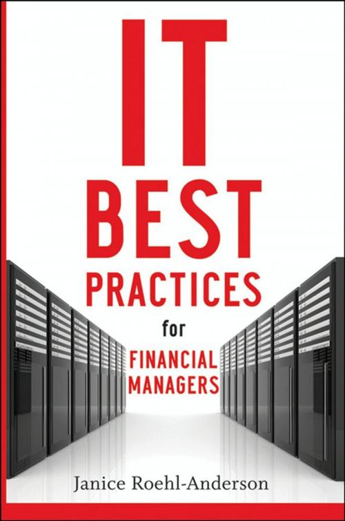 Cover of the book IT Best Practices for Financial Managers by Janice M. Roehl-Anderson, Wiley