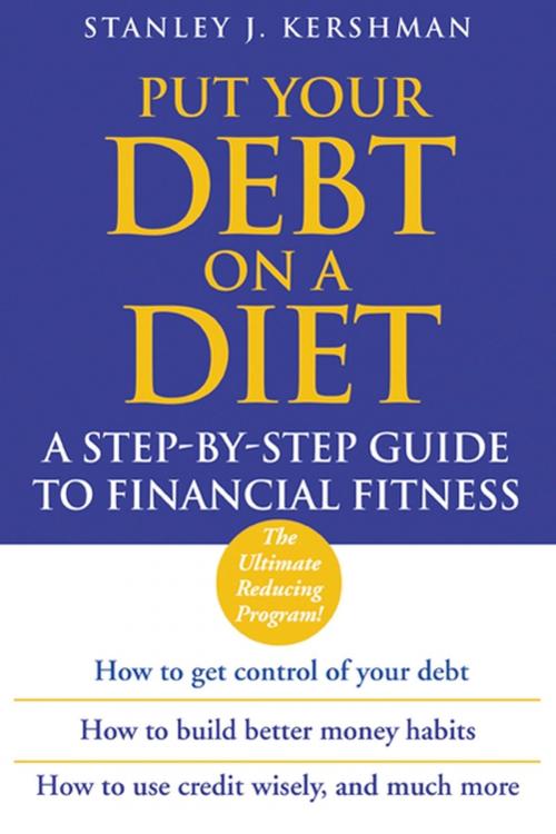 Cover of the book Put Your Debt on a Diet by Stanley J. Kershman, Wiley