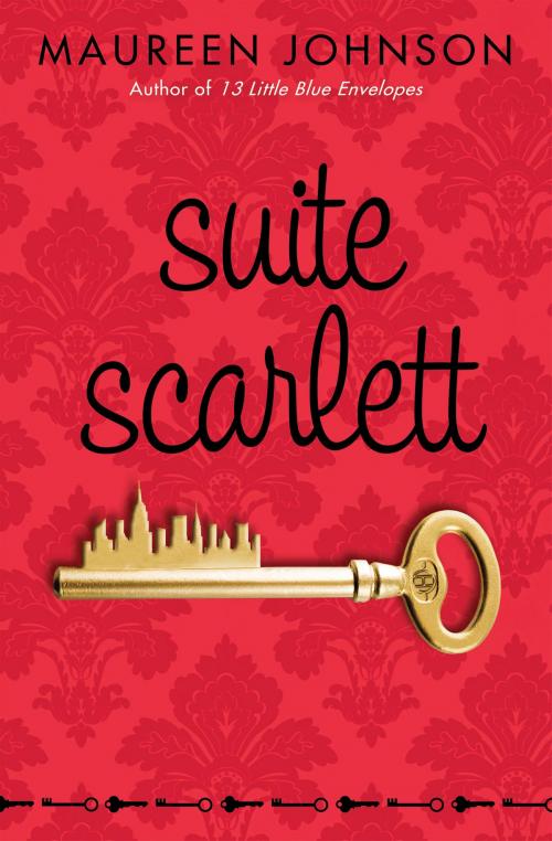 Cover of the book Suite Scarlett by Maureen Johnson, Scholastic Inc.