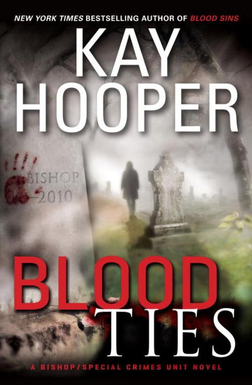 Cover of the book Blood Ties by Kay Hooper, Random House Publishing Group