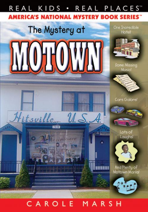 Cover of the book The Mystery at Motown by Carole Marsh, Gallopade International