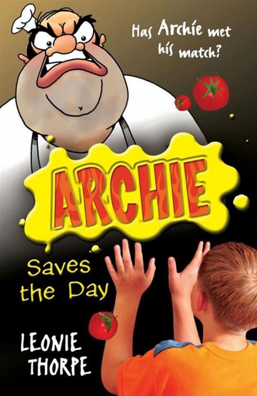 Cover of the book Archie Saves the Day by Leonie Thorpe, HarperCollins