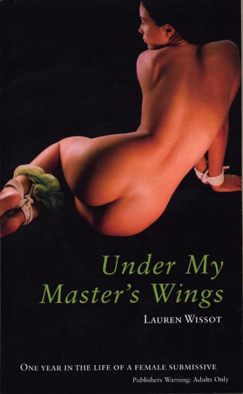 Cover of the book Under My Master's Wings by Lauren Wissot, Ebury Publishing