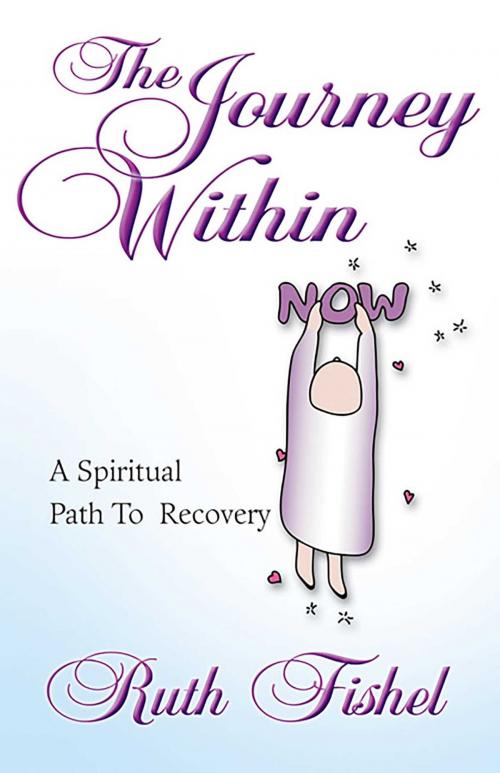 Cover of the book The Journey Within by Ruth Fishel, MEd, Health Communications Inc