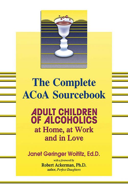Cover of the book The Complete ACOA Sourcebook by Dr. Janet G. Woititz, EdD, Health Communications Inc