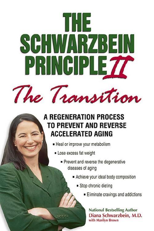 Cover of the book The Schwarzbein Principle II, "Transition" by Dr. Diana Schwarzbein, MD, Health Communications Inc